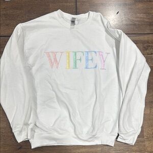 White 'Wifey' Sweatshirt